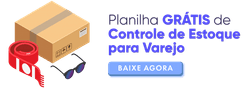 Planilhas para varejo: planilha de controle de estoque para varejo