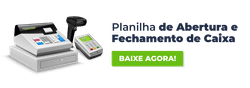 planilha de abertura e fechamento de caixa