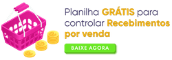 Planilhas para varejo: controle de recebimento por venda