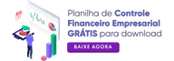 Planilha de controle financeiro empresarial grátis