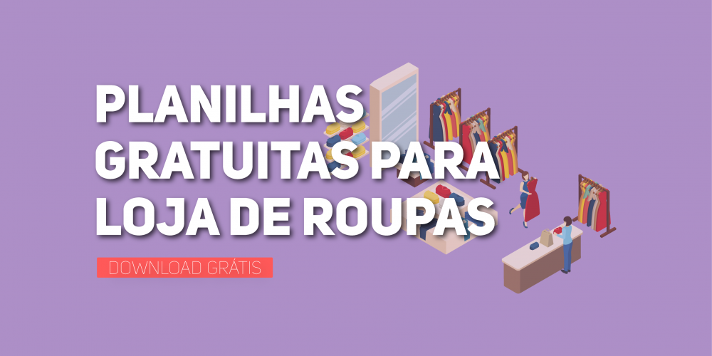 Projeto de loja de roupas — Aprenda como elaborar um bom plano de