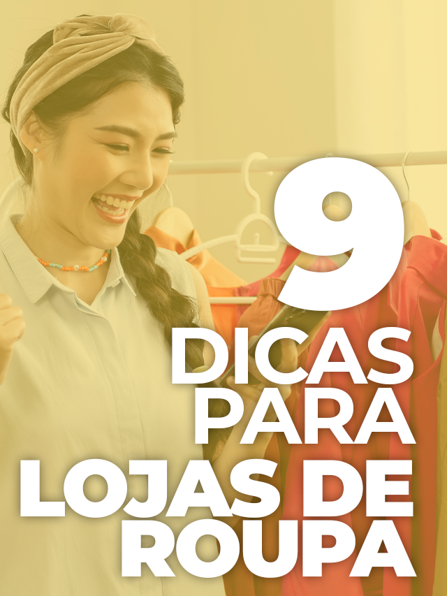 9 dicas para alavancar a sua loja de roupas | Para atender melhor os seus clientes | QuantoSobra