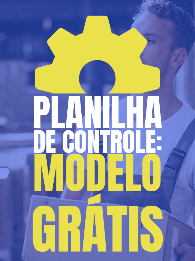 Planilhas de Controle: Modelos grátis