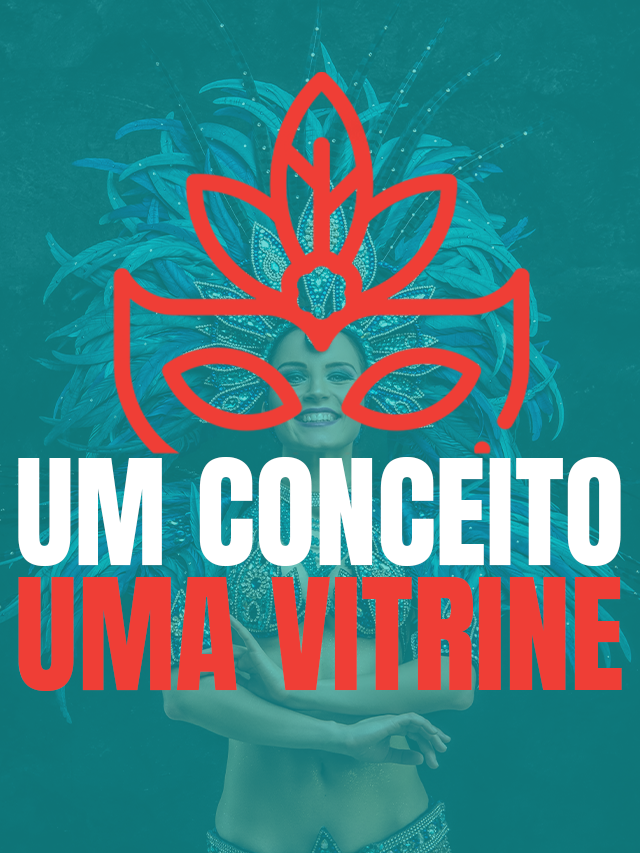 Um conceito. Uma vitrine