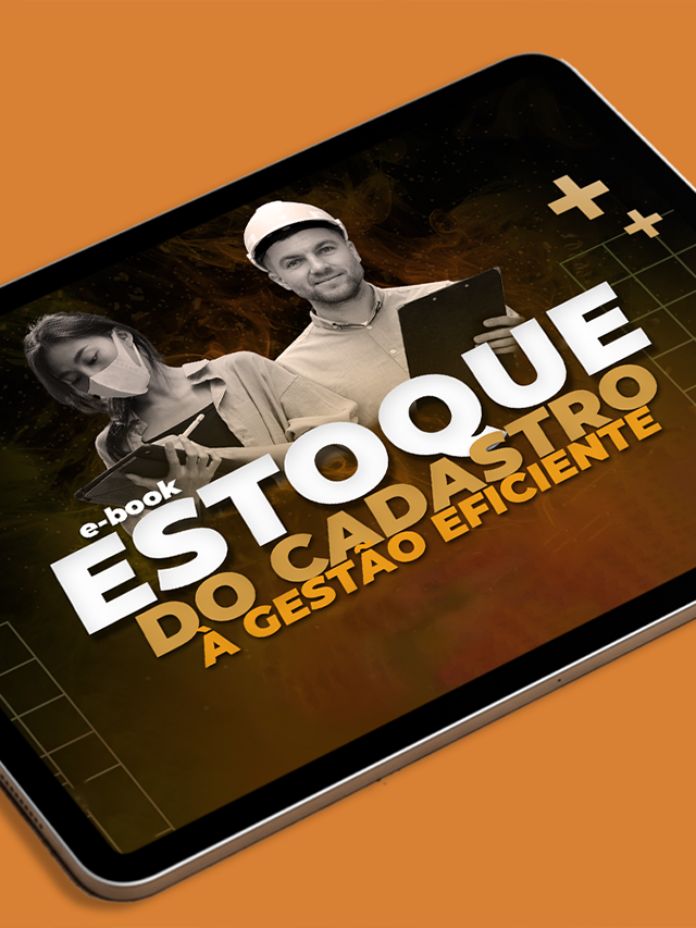 ESTOQUE: Do cadastro a gestão eficiente